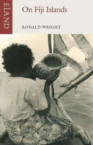 Title: On Fiji Islands, Author: Ronald Wright