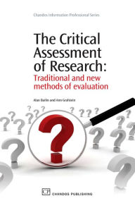 Title: The Critical Assessment of Research: Traditional and New Methods of Evaluation, Author: Alan Bailin