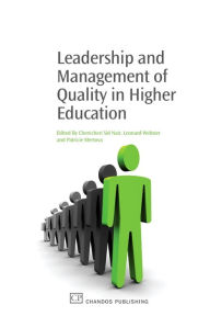 Title: Leadership and Management of Quality in Higher Education, Author: Chenicheri Sid Nair