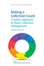 Making a Collection Count: A Holistic Approach to Library Collection Management