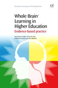 Title: Whole Brain® Learning in Higher Education: Evidence-Based Practice, Author: Ann-Louise de Boer