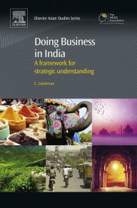 Title: Doing Business in India: A Framework for Strategic Understanding, Author: Chandrashekhar Lakshman