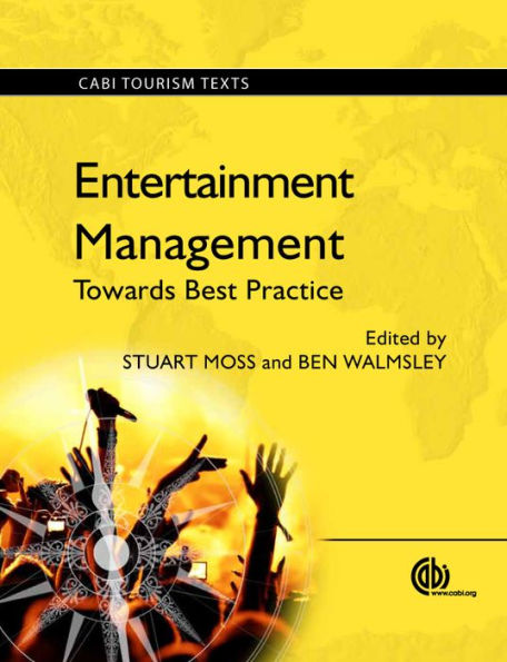 Entertainment Management: Towards Best Practice