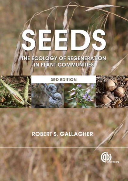 Seeds: The Ecology of Regeneration Plant Communities