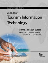 Title: Tourism Information Technology / Edition 2, Author: Pierre J. Benckendorff