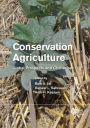 Conservation Agriculture: Global Prospects and Challenges