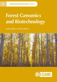 Title: Forest Genomics and Biotechnology, Author: Matias Kirst