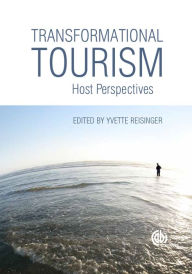 Title: Transformational Tourism: Host Perspectives, Author: Yvette Reisinger