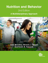 Read book online without downloading Nutrition and Behavior: A Multidisciplinary Approach  by J. Worobey, B.J. Tapper, R. Kanarek