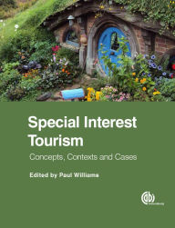 Free download textbooks in pdf Special Interest Tourism: Concepts, Contexts and Cases by Paul Williams