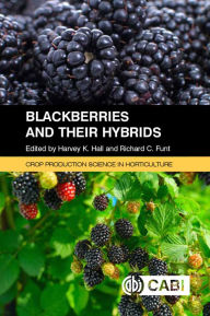 Title: Blackberries and Their Hybrids, Author: Harvey K. Hall