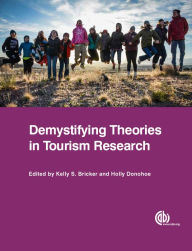 Demystifying Theories in Tourism Research