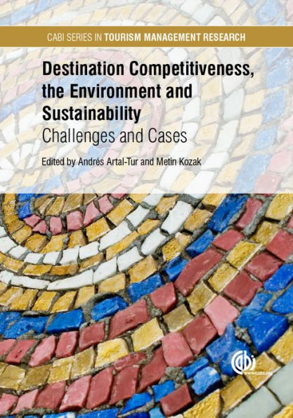 Destination Competitiveness, the Environment and Sustainability: Challenges Cases