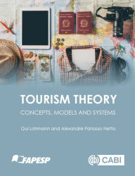 Title: Tourism Theory: Concepts, Models and Systems, Author: Guilherme Lohmann