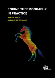 Title: Equine Thermography in Practice, Author: Maria Soroko-Dubrovina