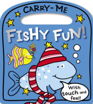 Title: Fishy Fun: Carry Me, Author: Make Believe Ideas Staff