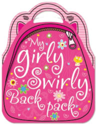 Title: My Girly Swirly Sticker Backpack, Author: Chris Scollen