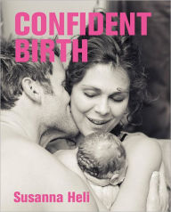 Title: Confident Birth, Author: Susanna Heli