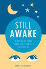 Still Awake: Responsive sleep tools for toddlers to tweens