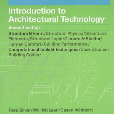 Introduction to Architectural Technology, 2nd Edition / Edition 2