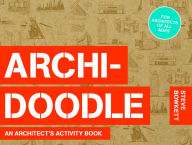 Title: Archidoodle: The Architect's Activity Book, Author: Steve Bowkett