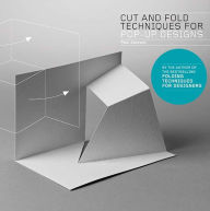 Title: Cut and Fold Techniques for Pop-Up Designs, Author: Paul Jackson