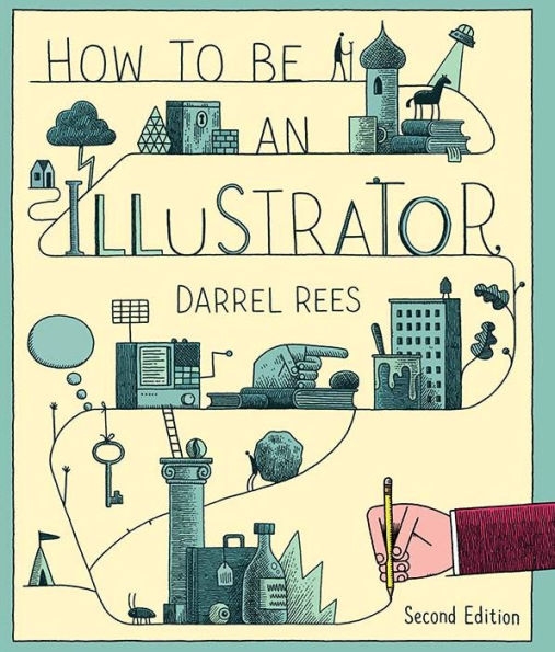 how to be an illustrator darrel rees pdf free download