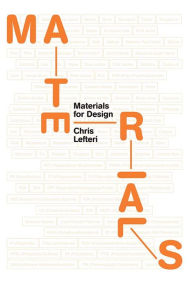 Title: Materials for Design, Author: Chris Lefteri