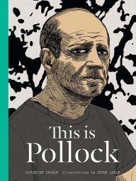 Title: This is Pollock, Author: Catherine Ingram