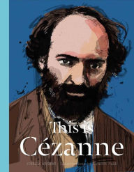 Title: This is Cezanne, Author: Jorella Andrews