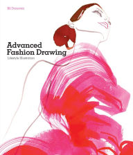 Title: Advanced Fashion Drawing: Lifestyle Illustration, Author: Bil Donovan