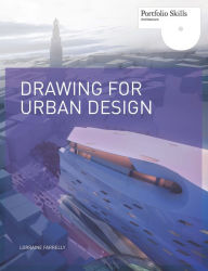 Title: Drawing for Urban Design, Author: Lorraine Farrelly
