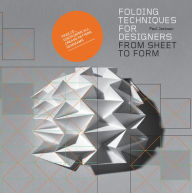 Title: Folding Techniques for Designers: From Sheet to Form, Author: Paul Jackson