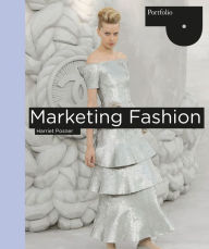 Title: Marketing Fashion, Author: Harriet Posner