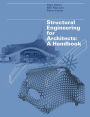 Structural Engineering for Architects: A Handbook