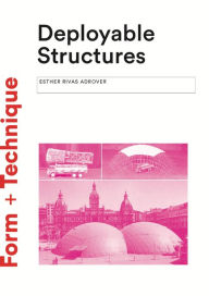 Title: Deployable Structures, Author: Esther Rivas Adrover