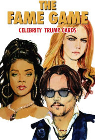 Title: The Fame Game: Celebrity Trump Cards, Author: Helen Rochester