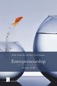 Title: Entrepreneurship: a way of life, Author: Rudy Aernoudt