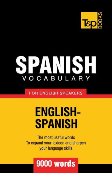 Spanish vocabulary for English speakers - 9000 words