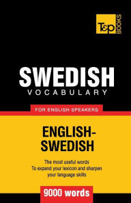 Title: Swedish vocabulary for English speakers - 9000 words, Author: Andrey Taranov