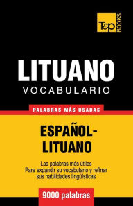 Title: Vocabulario espaï¿½ol-lituano - 9000 palabras mï¿½s usadas, Author: Andrey Taranov