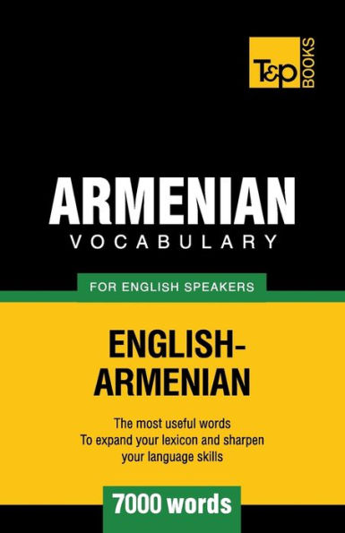 Armenian vocabulary for English speakers - 7000 words