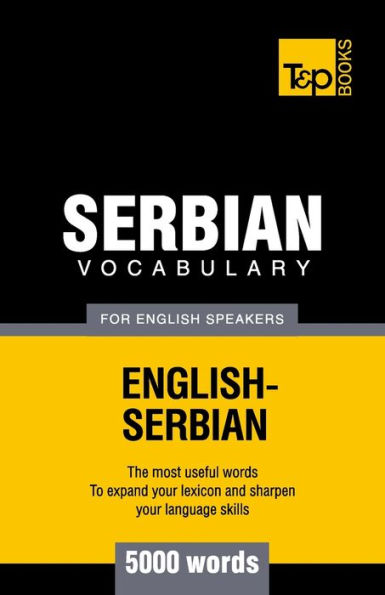 Serbian vocabulary for English speakers - 5000 words