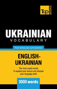 Title: Ukrainian vocabulary for English speakers - 3000 words, Author: Andrey Taranov