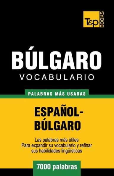 Vocabulario espaï¿½ol-bï¿½lgaro - 7000 palabras mï¿½s usadas