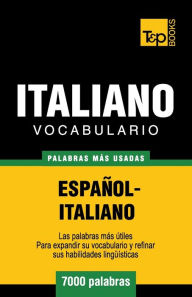 Title: Vocabulario espaï¿½ol-italiano - 7000 palabras mï¿½s usadas, Author: Andrey Taranov