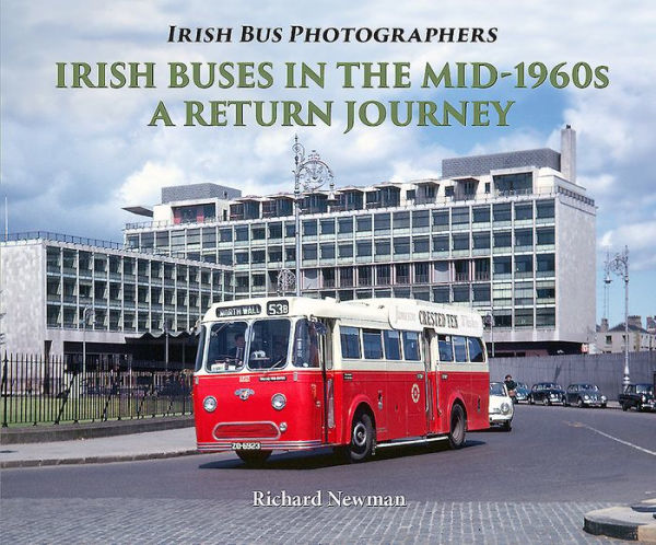 Irish Buses in the Mid-1960s: A Return Journey