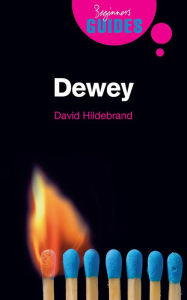 Title: Dewey: A Beginner's Guide, Author: David L. Hildebrand