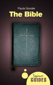 Title: The Bible: A Beginner's Guide, Author: Paula Gooder