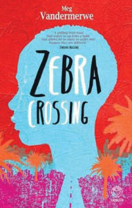 Title: Zebra Crossing, Author: Meg Vandermerwe